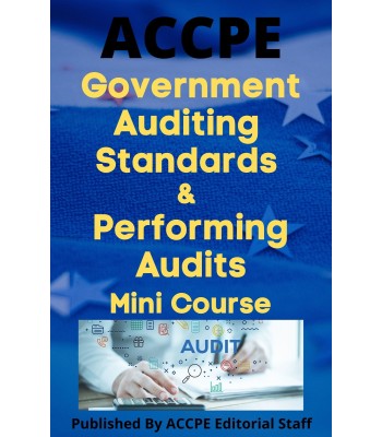 Government Auditing Standards and Performing Audits2023 Mini Course
